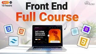 Front End Web Development Full Course For Beginners (HTML, CSS & JavaScript) in 10 Hours - Part 01