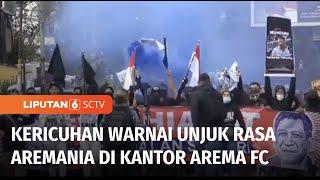 Demo Aremania Tuntut Arema FC Tanggung Jawab Atas Tragedi Kanjuruhan Berakhir Ricuh | Liputan 6