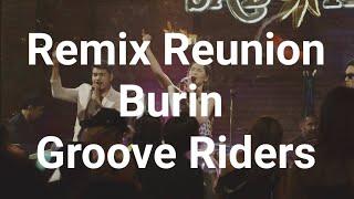 Remix Reunion - Burin Groove Riders @Sub Indy