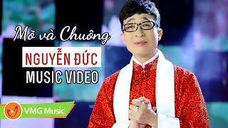 NGUYỄN ĐỨC | MÕ VÀ CHUÔNG | OFFICIAL MV Nhạc Phật Hay Nhất 2023