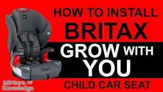 Installation Explained! Britax "Grow With You" Child Car Seat - Explained!