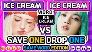 ONE WORD, TWO SONGS: SAVE ONE DROP ONE KPOP SONG   -  KPOP QUIZ PARTY 2024 ~SAVE ONE DROP ONE KPOP