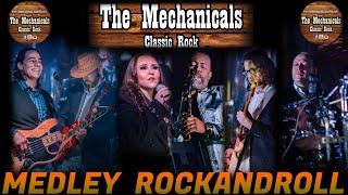 MEDLEY ROCKANDROLL - The Mechanicals Classic Rock