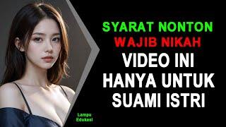 VIDEO INI HANYA UNTUK SUAMI ISTRI !! Adab dan Gaya Jimak Islami Tiap Hari