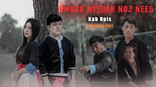 Kab Npis New Song -  HMOOB NTSUAB NOJ NEEG Offician MV