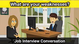 What are your weaknesses? | Job Interview Conversation | Learn True English