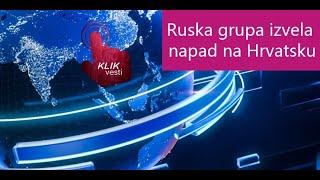 *Ruska grupa izvela napad na Hrvatsku*