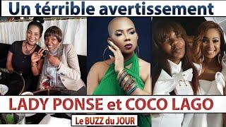 COCO LAGO donne des Avertissements à LADY PONSE (Le BUZZ du JOUR)