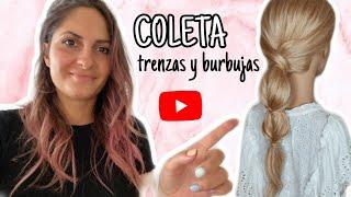 COLETA TRENZAS Y BURBUJAS | Peinados fáciles