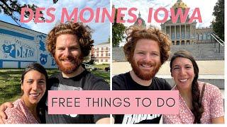 3 FREE things to do in Des Moines, Iowa | Travel Vlog & Tour