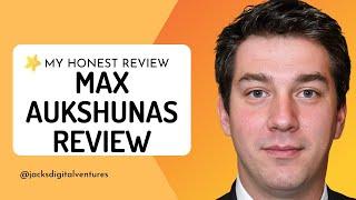 Max Aukshunas Review - Should You Try Dropshipping?