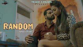 RANDOM | FULL MOVIE | Latest Bollywood Movie 2022 | Short Movie 2022 | Short Film