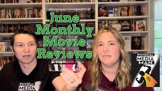 June 2024 Monthly Movie Reviews - Blu-Ray, DVD, 4K, Streaming, Physical Media, OOP