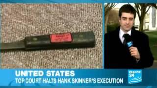 United States: Top court halts Hank Skinners execution