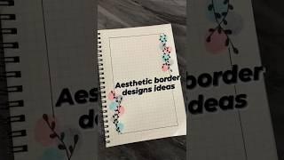 Aesthetic Border Design Ideas.. #aesthetic #border #design #aestheticvideo