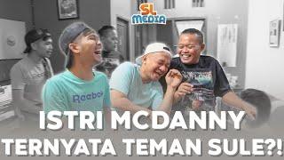 MCDANNY PERNAH CEMBURU SAMA SULE⁉️