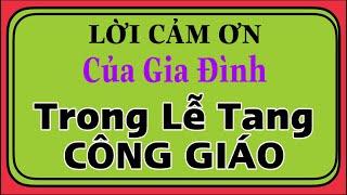 LỜI CẢM ƠN CỦA GIA ĐÌNH-LỄ TANG CÔNG GIÁO