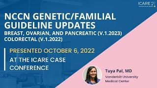 NCCN Genetic/Familial Guideline Updates (V1.2023 & V.1.2022)