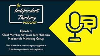 1: Talking with Nationwide Marketing Group Chief Member Advocate Tom Hickman