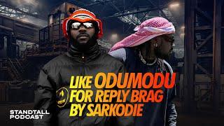 LIKE ODUMODU FOR REPLY BRAG BY SARKODIE