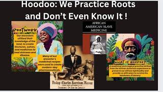 Hoodoo- We Practice it and Don’t Even Know It!