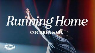 Cochren & Co. - Running Home (Official Lyric Video)