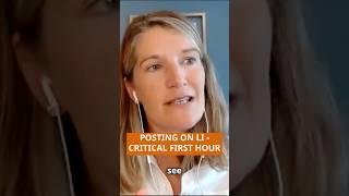 Posting on LinkedIn - The critical first hour.