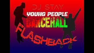 2008-2017 Dancehall Mix (Clean)|Young People Flashback