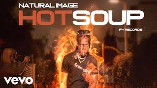 Natural Image - Hot Soup (Official Audio)