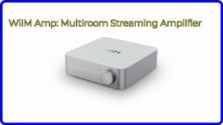 REVIEW (2025): WiiM Amp: Multiroom Streaming Amplifier. ESSENTIAL details.