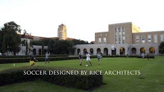 Unconventional soccer designed by Rice architecture students