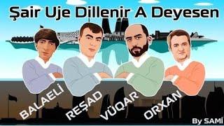 Vuqar Bileceri & Resad Dagli - Sair Uje Dillənir  A Deyesen ( ProBeats  Remix)