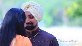 Punjabi pre wedding song Amandeep, & Manveer