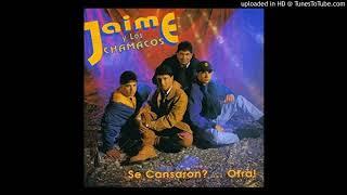 Jaime Y Los Chamacos - X-Novia (1993)