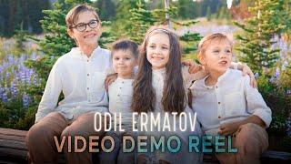 ODIL ERMATOV - 2022 VIDEO DEMO REEL / 4K