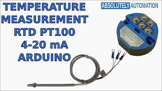 TEMPERATURE MEASUREMENT WITH RTD PT100 4-20 mA TRANSMITTER AND ARDUINO