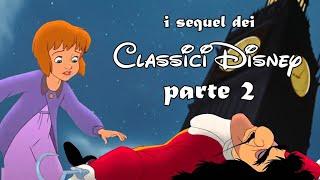 I sequel dei classici Disney (PARTE 2)