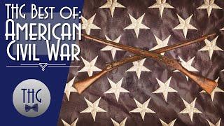 Best of The History Guy: American Civil War