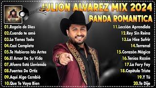 Julion Alvarez Mix 2024 - Música de Banda Romantica ( 30 Grandes Exitos )