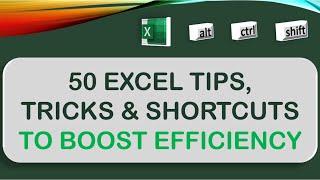 50 Excel Tips, Tricks and Shortcuts to Boost Efficiency