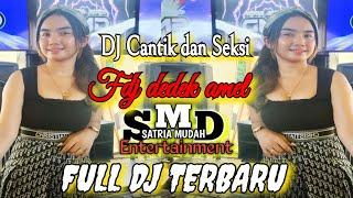 OT SMD ENTERTAINMENT FUL DJ // DJ CINTA TERAKHIR // FDJ DEDEK AMEL