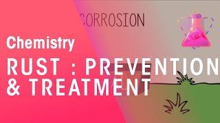 Rust: Prevention & Treatment | Environmental Chemistry | Chemistry | FuseSchool