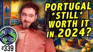 Is Moving to Portugal Still Worth it in 2024?