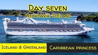 Caribbean Princess Iceland and Greenland cruise Day 7 port day Reykjavik, Iceland