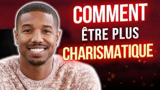 7 Astuces FACILES pour être 10x plus Charismatique