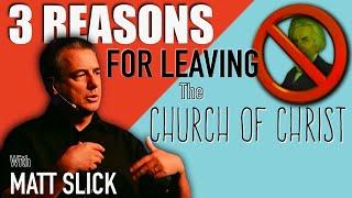 3 Powerful Reasons WHY the "Church of Christ" is a CULT!