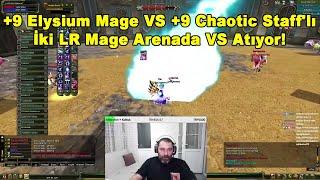 BabanınOğluKemal +9 Elysium Mage VS +9 Chaotic Staff'lı İki LR Mage Arenada VS Atıyor! Knight Online