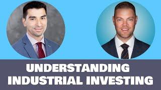 Understanding Industrial Investing w/ Chad Griffiths