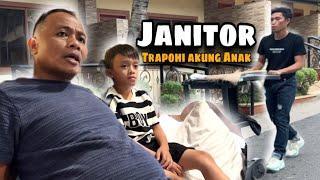 Janitor “ Trapohi akung Anak..