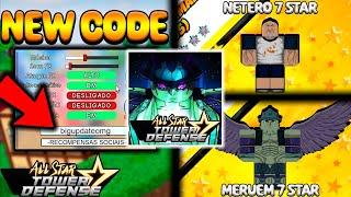 UPDATE NESS FIM DE SEMANA MERUEM 7 STAR E NETERO 7 STAR ALL STAR TOWER DEFENSE